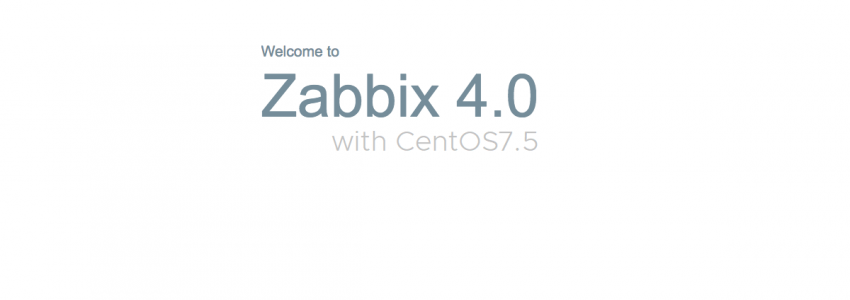 Zabbix 4.0 CentOS7.5 導入備忘録