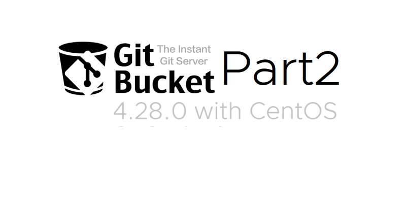 GitBucket4.28.0 導入 Part2